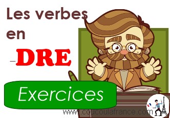 verbes en DRE Exercices