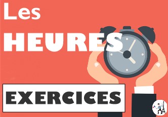 Les Heures Exercices