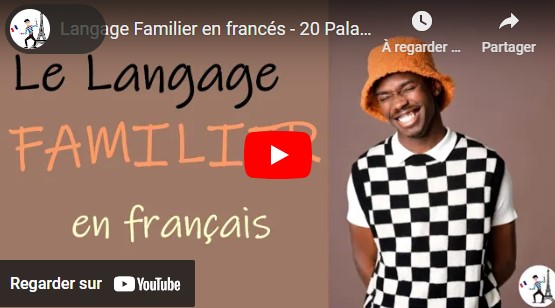 Langage familier en francés